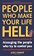 People Who Make Your Life Hell: Managing the People Who Try to Control You