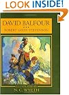 David Balfour: Being Memoirs of the Further Adventures of David Balfour at Home and Abroad (Scribner's Illustrated Classics)
