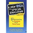 A New IDEA for Special Education. Understanding the System... by 