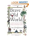 Brave Old World: A Month-by-Month Guide to Husbandry, or the Fine Art of Looking After Yourself