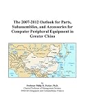 Review ICON Group International, Inc.  / The 2007-2012 Outlook for Parts, Subassemblies, and Accessories for Computer Peripheral Equipment in Greater China