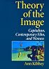 Theory of the Image: Capitalism, Contemporary Film, and Women