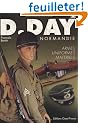 D-Day Normandie : Uniformes-armes-mat�riels