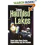 Haunted Lakes: Great Lakes Ghost Stories, Superstitions and Sea Serpents