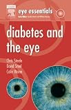 Eye Essentials:  Diabetes and the Eye (Eye Essentials)