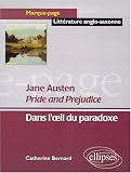  : Jane austen pride and prejudice dans l'oeil du paradoxe