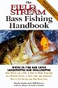 The Field & Stream Bass-Fishing Handbook