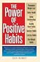 The Power of Positive Habits