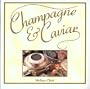 Champagne & Caviar