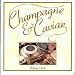 Book Champagne & Caviar
