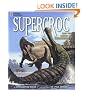 SuperCroc and the Origin of Crocodiles