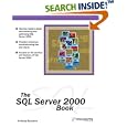 The SQL Server 2000 Book by Anthony Sequeira and Brian Alderman