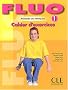 Fluo 1 m�thode de fran�ais : Cahier d'exercices
