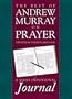 The Best of Andrew Murray on Prayer: A Daily Devotional Journal
