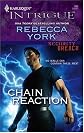 Chain Reaction (Harlequin Intrigue Series)