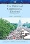 The Politics Of Congressional Elections- (Value Pack w/MySearchLab) (7th Edition)