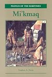 Mi'kmaq (Peoples of the Maritimes)