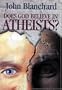Does God Believe in Atheists