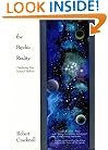 The Psychic Reality: Developing Your Natural Abilities