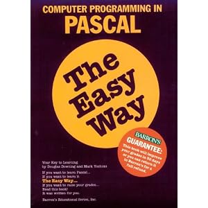 Computer Programming in PASCAL the Easy Way
