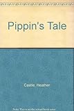 Pippin's tale