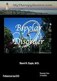 Bipolar Disorder: It May Not Be What You Expect DVD