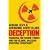 Deception: Pakistan, the United States and the Global Nuclear Weapons Conspiracy