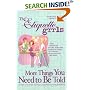 More Things You Need to Be Told: A Guide to Good Taste and Proper Comportment in a Tacky, Rude World