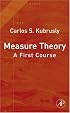 Measure Theory: A First Course