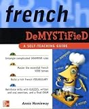 French Demystified: A Self - Teaching Guide