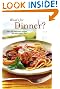 What's for Dinner: 200 Delicious Recipes That Work Every Time