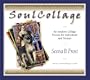 Soulcollage: An Intuitive Collage Process for Individuals and Groups