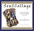 SoulCollage: An Intuitive Collage Process for Individuals and Groups
