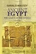 Ancient Egypt: the Light of the World: A Work of Reclamation and Restitution in Twelve Books. Volume 2