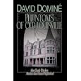 Phantoms of Old Louisville: Ghostly Tales from America's Most Haunted Neighborhood by David Domine