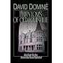 Phantoms of Old Louisville: Ghostly Tales from America's Most Haunted Neighborhood