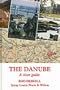 The Danube: A River Guide