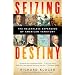 Seizing Destiny: The Relentless Expansion of American Territory (Vintage)