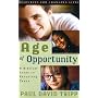 Age of Opportunity: A Biblical Guide to Parenting Teens (Resources for Changing Lives)
