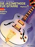 Die Jazzmethode f&uuml;r Gitarre - Rhythmus: Akkorde - Begleitung - Changes. Gitarre.: BD 1 - Rolf T&ouml;nnes