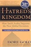 Hatreds Kingdom: How Saudi Arabia Supports the New Global Terrorism