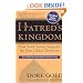 Hatred's Kingdom: How Saudi Arabia Supports the New Global Terrorism