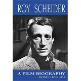 RoyScheider:AFilmBiography