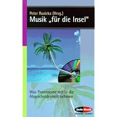 Musik 'f�r die Insel' - Was Prominente mit in die Abgeschiedenheit nehmen