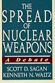 The Spread of Nuclear Weapons: A Debate Renewed, Second Edition