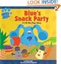 Blue's Snack Party: A Lift-the-flap Story (Blue's Clues (Simon & Schuster Paperback))