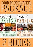 Food Preservation Book Package: Food Drying and Food Canning (2 Books)