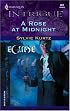 A Rose At Midnight (Harlequin Intrigue Series)