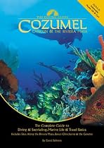 The Diving Guide: Cozumel, Cancun & the Riviera Maya