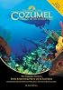 The Diving Guide: Cozumel, Cancun & the Riviera Maya